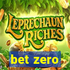 bet zero